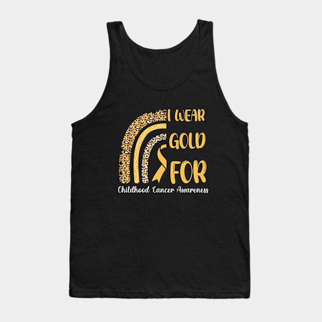 I Wear Gold For Childhood Cancer Awareness Shirt, Warrior , Cancer Support , Childhood Cancer , Gold Ribbon Tank Top by Abddox-99